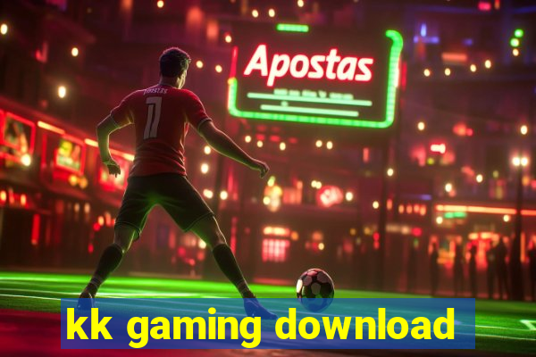 kk gaming download